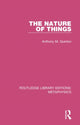 Book cover of: Nature of Things. By: Anthony M. Quinton