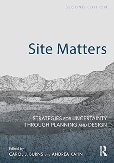 Book cover of: Site Matters. By: Carol Burns