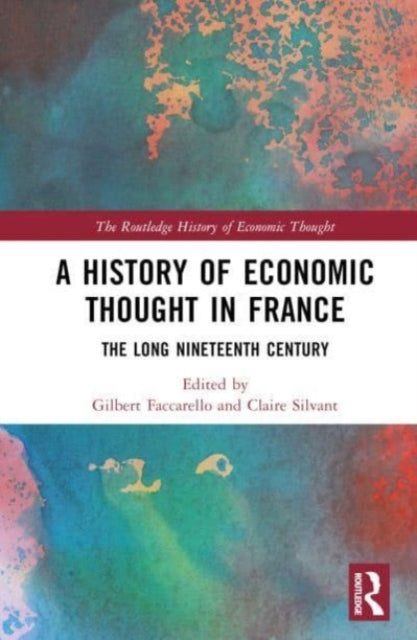 Book cover of: History of Economic Thought in France. By: Gilbert Faccarello