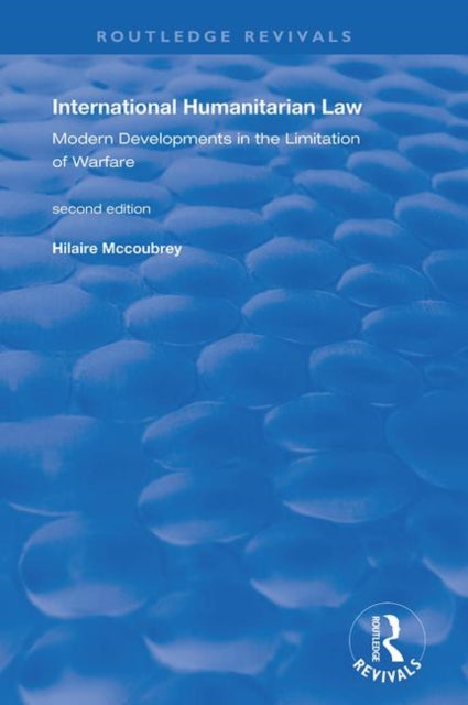 Book cover of: International Humanitarian Law. By: H. McCoubrey