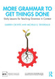 More Grammar to Get Things Done