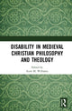 Book cover of: Disability in Medieval Christian Philosophy and Theology. By: Scott M. Williams