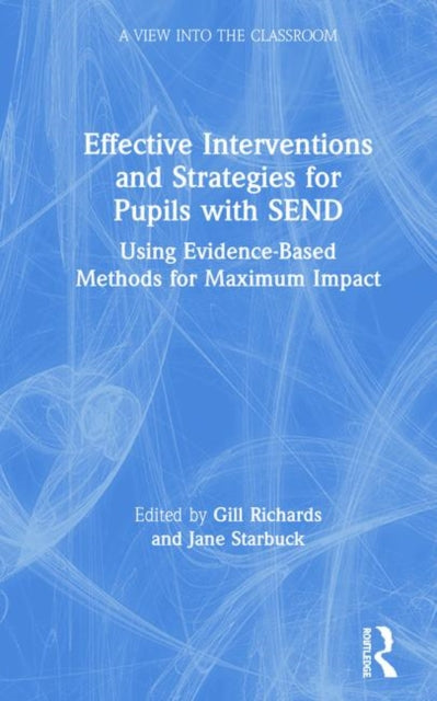 Book cover of: Effective Interventions and Strategies for Pupils with SEND. By: Gill Richards