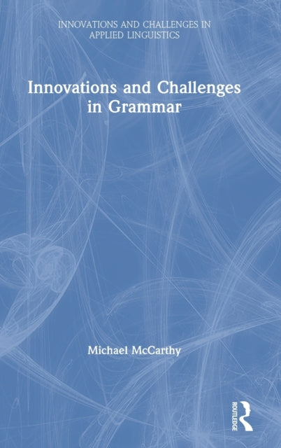 Book cover of: Innovations and Challenges in Grammar. By: Michael Mccarthy