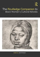 Book cover of: Routledge Companion to Black Women’s Cultural Histories. By: Janell Hobson
