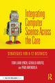Book cover of: Integrating Computer Science Across the Core. By: Tom Liam Lynch