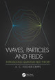 Book cover of: Waves, Particles and Fields. By: Anthony C. Fischer-Cripps