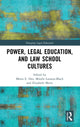 Book cover of: Power, Legal Education, and Law School Cultures. By: Meera E. Deo