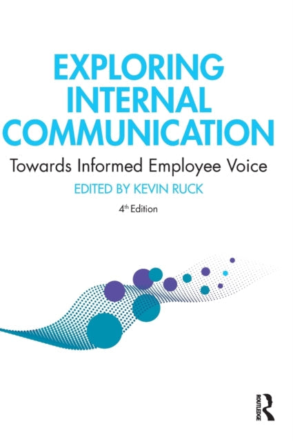 Book cover of: Exploring Internal Communication. By: Kevin Ruck