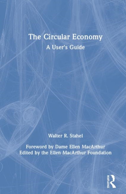 Book cover of: Circular Economy. By: Walter R. Stahel
