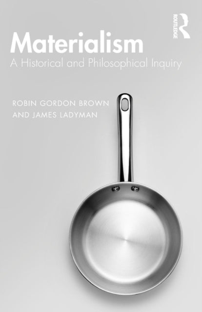 Book cover of: Materialism. By: Robin Gordon Brown