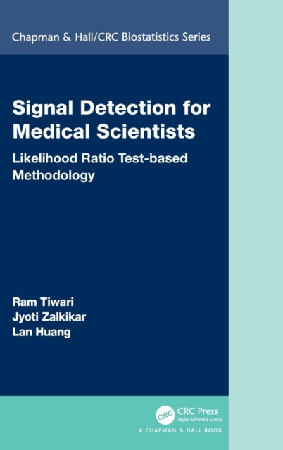 Book cover of: Signal Detection for Medical Scientists. By: Ram Tiwari