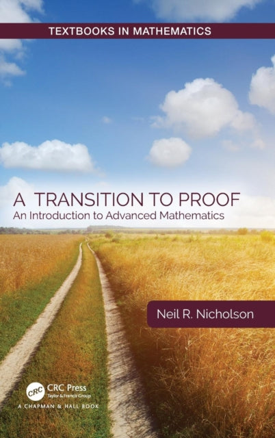 Book cover of: Transition to Proof. By: Neil R. Nicholson
