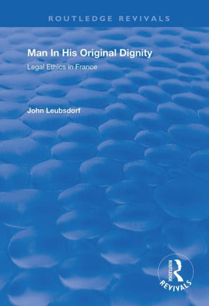 Man in His Original Dignity