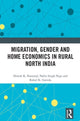 Book cover of: Migration, Gender and Home Economics in Rural North India. By: Dinesh Kumar Nauriyal