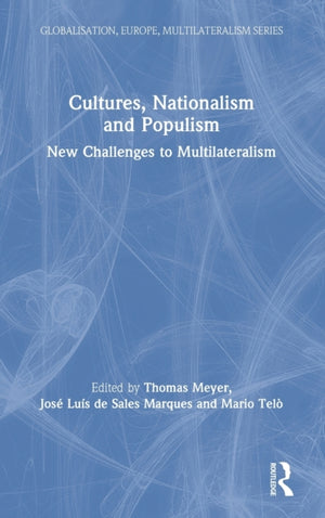 Cultures, Nationalism and Populism