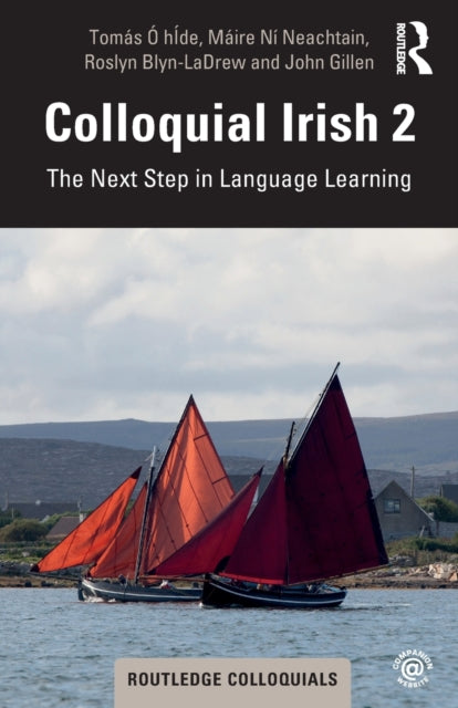 Book cover of: Colloquial Irish 2. By: Tomás Ó hÍde