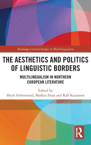 The Aesthetics and Politics of Linguistic Borders