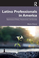 Book cover of: Latino Professionals in America. By: Maria Chávez