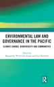 Book cover of: Environmental Law and Governance in the Pacific. By: Margaretha Wewerinke-Singh