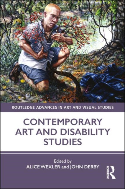 Book cover of: Contemporary Art and Disability Studies. By: Alice Wexler