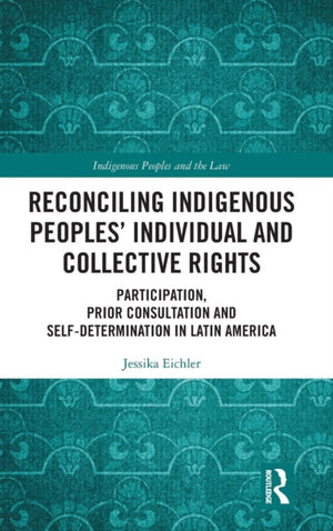 Reconciling Indigenous Peoples’ Individual and Collective Rights