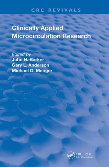 Book cover of: Clinically Applied Microcirculation Research. By: John H. Barker