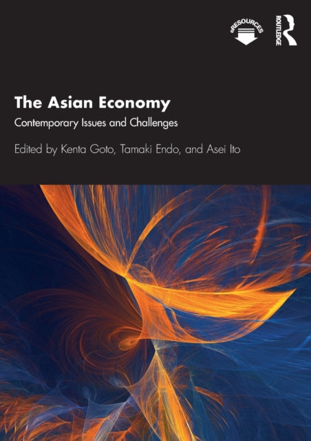 Book cover of: Asian Economy. By: Kenta Goto