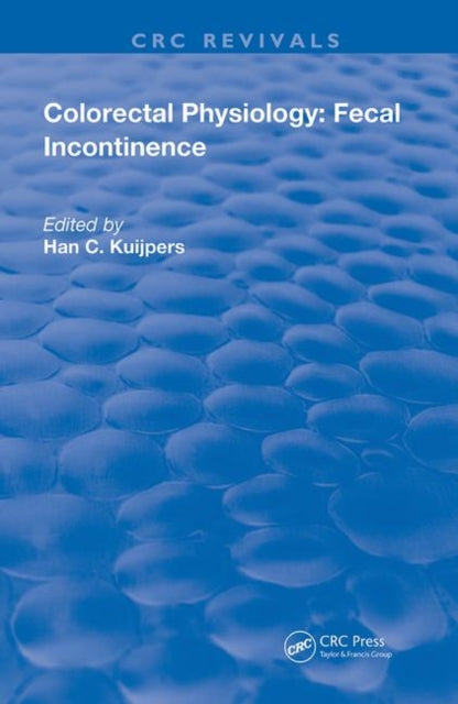 Book cover of: Colorectal Physiology. By: Han C. Kuijpers