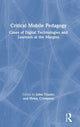Book cover of: Critical Mobile Pedagogy. By: John Traxler