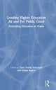 Book cover of: Leading Higher Education As and For Public Good. By: Tone Drydal Solbrekke