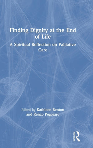 Finding Dignity at the End of Life