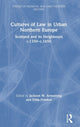 Book cover of: Cultures of Law in Urban Northern Europe. By: Jackson W. Armstrong