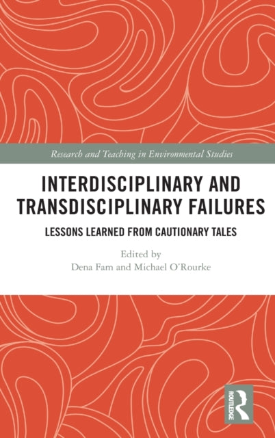Book cover of: Interdisciplinary and Transdisciplinary Failures. By: Dena Fam