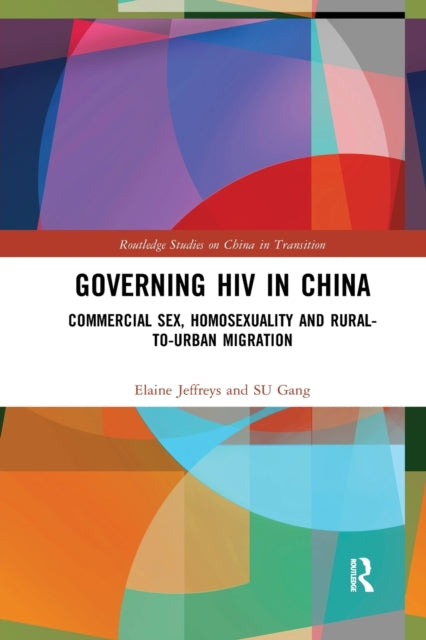 Book cover of: Governing HIV in China. By: Elaine Jeffreys