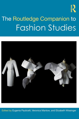 Routledge Companion to Fashion Studies