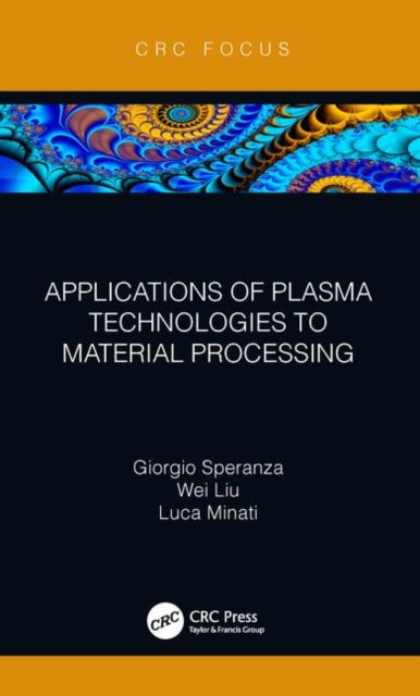 Book cover of: Applications of Plasma Technologies to Material Processing. By: Giorgio Speranza
