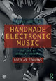 Book cover of: Handmade Electronic Music. By: Nicolas Collins