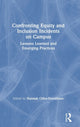 Book cover of: Confronting Equity and Inclusion Incidents on Campus. By: Hannah Oliha-Donaldson