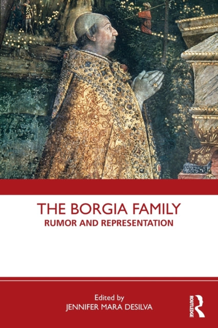 Book cover of: Borgia Family. By: Jennifer Mara DeSilva