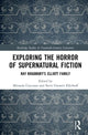 Book cover of: Exploring the Horror of Supernatural Fiction. By: Miranda Corcoran
