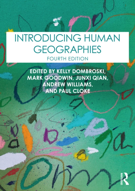 Introducing Human Geographies 9780367211769 Kelly Dombroski