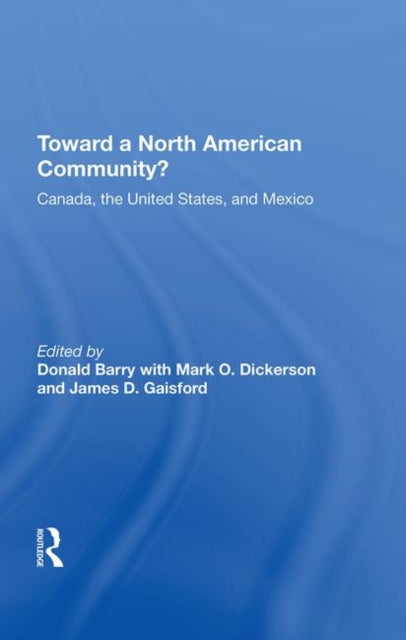 Book cover of: Toward A North American Community?