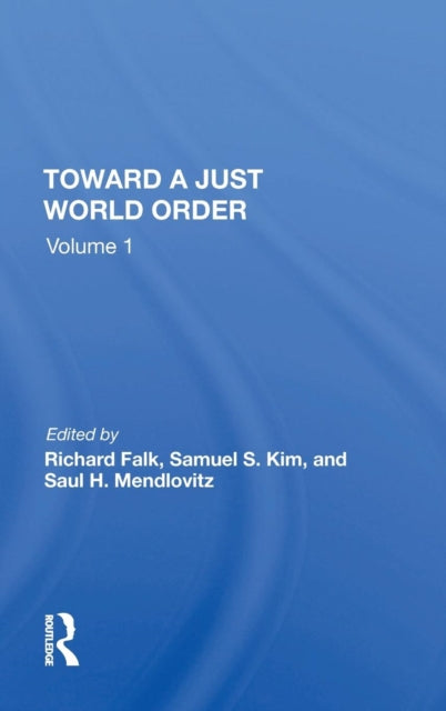 Book cover of: Toward A Just World Order