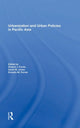 Book cover of: Urbanization And Urban Policies In Pacific Asia