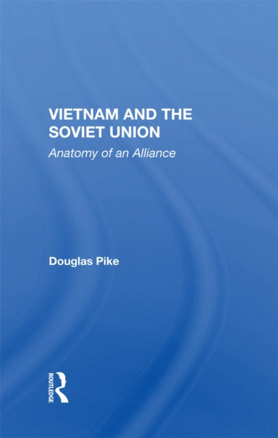 Book cover of: Vietnam And The Soviet Union