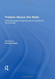 Book cover of: Traders Versus The State. By: Gracia Clark