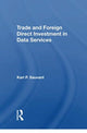 Book cover of: Trade And Foreign Direct Investment In Data Services. By: Karl P. Sauvant