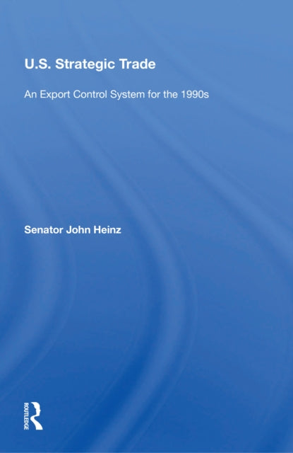Book cover of: U.s. Strategic Trade. By: John Heinz