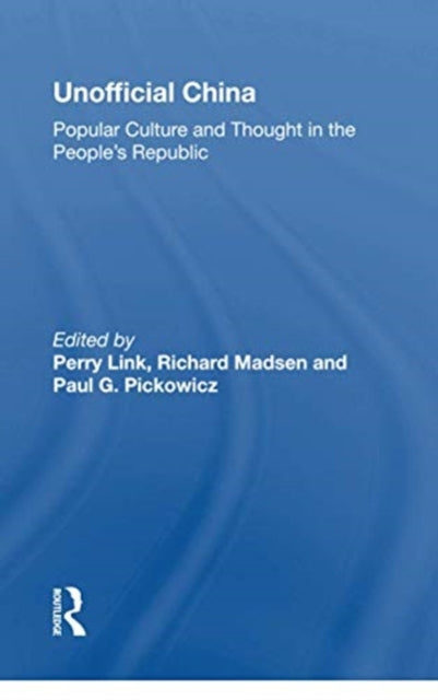 Book cover of: Unofficial China. By: E. Perry Link